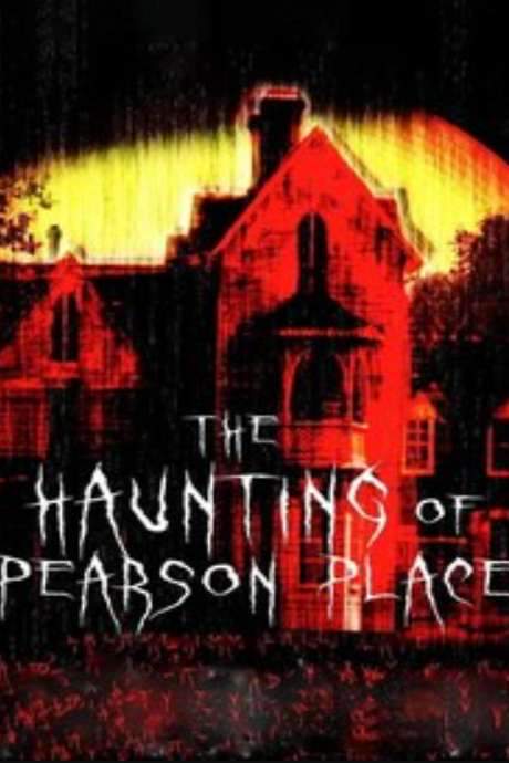 The Haunting of Pearson Place
